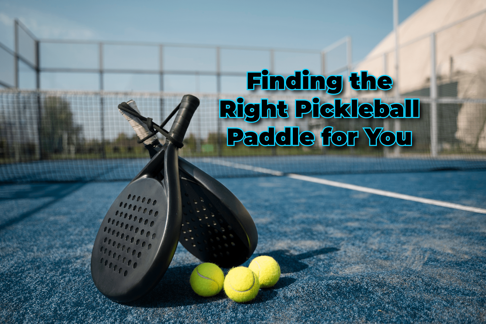 pickleball paddles