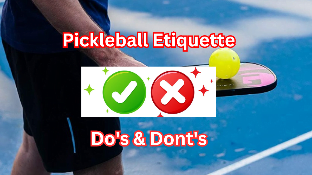 Pickleball Etiquette